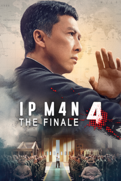 ดูหนังออนไลน์ Ip Man 4 The Finale (2019) ยิปมัน ภาค 4 เดอะ ไฟนอล